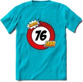 76 Jaar Hoera Verkeersbord T-Shirt | Grappig Verjaardag Cadeau | Dames - Heren | - Blauw - M