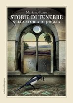 Lebellepagine - Storie di tenebre nella storia di Puglia