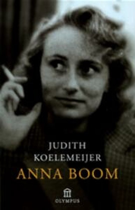 Boek: Anna Boom, geschreven door Judith Koelemeijer