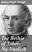 The Bothie of Tober-Na-Vuolich