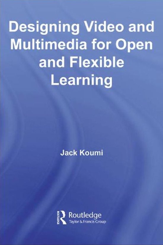 Designing Video and Multimedia for Open and Flexible Learnin ... - cover