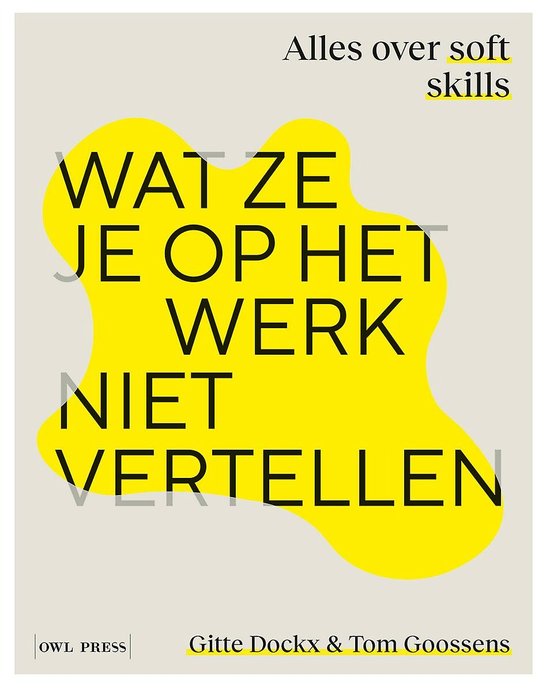 Wat ze je op het werk niet vertellen 9789463935012 Gitte Dockx Boeken bol