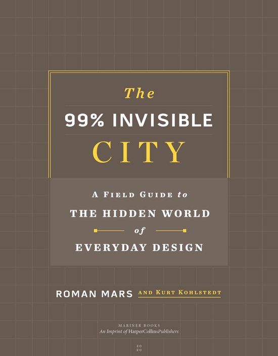 The 99% Invisible City - cover