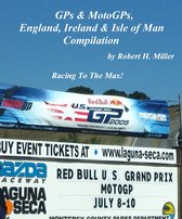 Motorcycle Road Trips 39 - Motorcycle Road Trips (Vol. 39) - GPs & MotoGPs, England, Ireland & Isle of Man Compilation