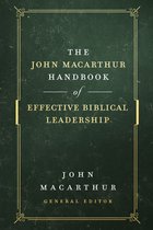 The Shepherd's Library - The John MacArthur Handbook of Effective Biblical Leadership
