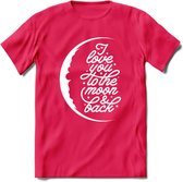 I Love You To The Moon - Valentijn T-Shirt | Grappig Valentijnsdag Cadeautje voor Hem en Haar | Dames - Heren - Unisex | Kleding Cadeau | - Roze - XXL