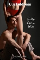 Cuckoldress - Cuckoldress: Hubby Opens Wide