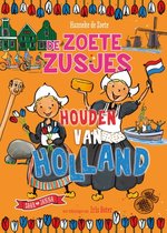 Boek cover De Zoete Zusjes houden van Holland van Hanneke de Zoete (Hardcover)