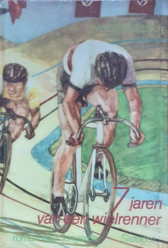 9789062490523 - Zeven jaren van een wielrenner