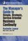 A Rothstein Publishing Collection eBook - The Manager’s Guide to Simple, Strategic, Service-Oriented Business Continuity