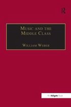 Music in Nineteenth-Century Britain - Music and the Middle Class