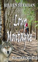 Une Affaire de Loup - Loup Montagne (Livre deux d'une Affaire de Loup Trilogie)