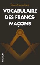 Vocabulaire des Francs-Maçons