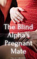 The Blind Alpha's Pregnant Mate