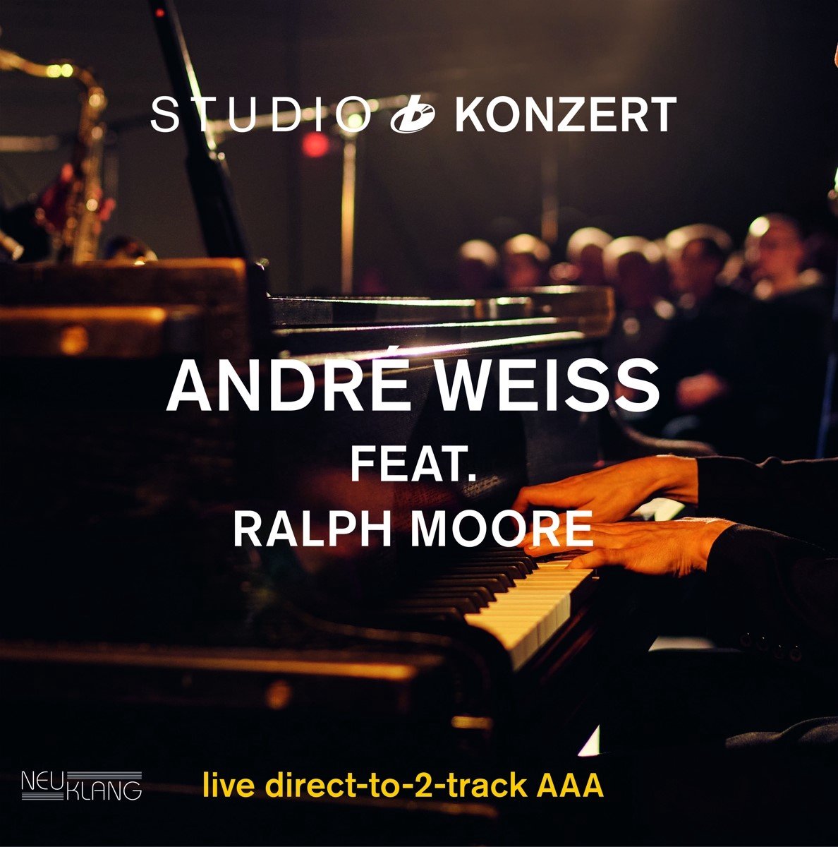André Weiss & Ralph Moore - Studio Konzert (LP) (Limited Edition)
