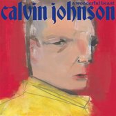 Calvin Johnson - A Wonderful Beast (CD)