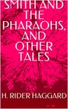 Smith and the Pharaohs, and other tales