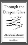 Through the Dragon Glass