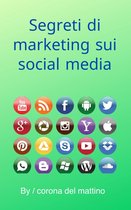 Segreti di marketing sui social media