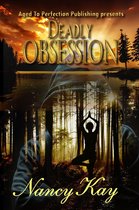 The Deadly Series - Deadly Obsession
