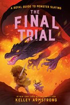 A Royal Guide to Monster Slaying 4 - The Final Trial