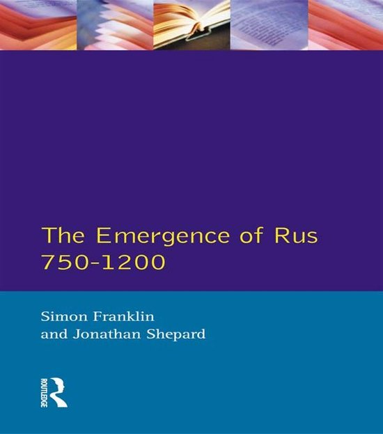 Emergence of Rus 750-1200, The - cover