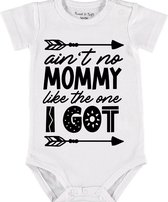 Baby Rompertje met tekst 'Aint no mommy like the one i got' | korte mouw l | wit zwart | maat 62/68 | cadeau | Kraamcadeau | Kraamkado