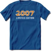 2007 Limited Edition T-Shirt | Goud - Zilver | Grappig Verjaardag en Feest Cadeau Shirt | Dames - Heren - Unisex | Tshirt Kleding Kado | - Donker Blauw - L