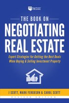 Fix-and-Flip 3 - The Book on Negotiating Real Estate