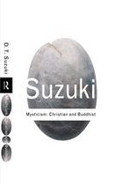 Routledge Classics - Mysticism: Christian and Buddhist
