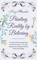 Paiting reality by believing