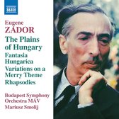 Budapest Symphony Orchestra MÁV, Mariusz Smolij - Zádor: The Plains Of Hungary . Fantasia Hungarica (CD)