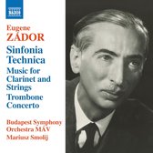 Budapest Symphony Orchestra MÁV, Mariusz Smolij - Zádor: Sinfonia Technica - Music For Clarinet And Strings (CD)