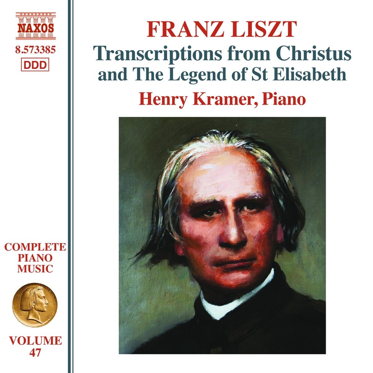 Henry Kramer - Liszt: Transcriptions From Christus And The Legend Of St Elisabeth (CD)
