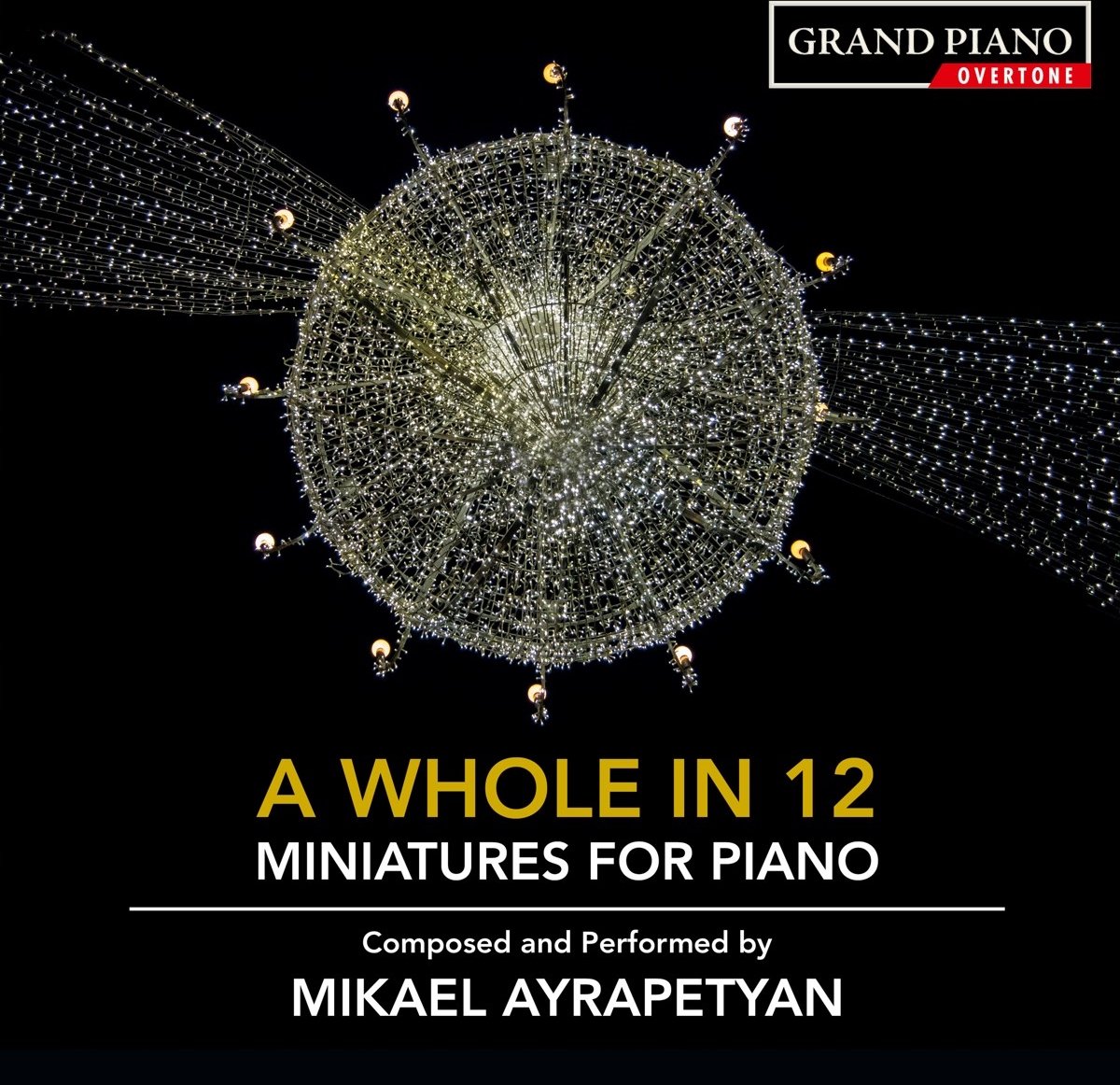 Mikael Ayrapetyan - A Whole In 12 (Miniatures For Piano) (CD)