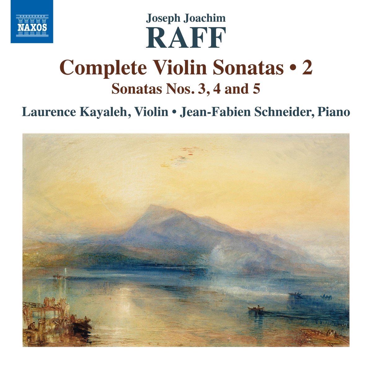 Laurence Kayaleh, Jean-Fabien Schneider - Raff: Complete Violin Sonatas, Vol. 2 (CD)