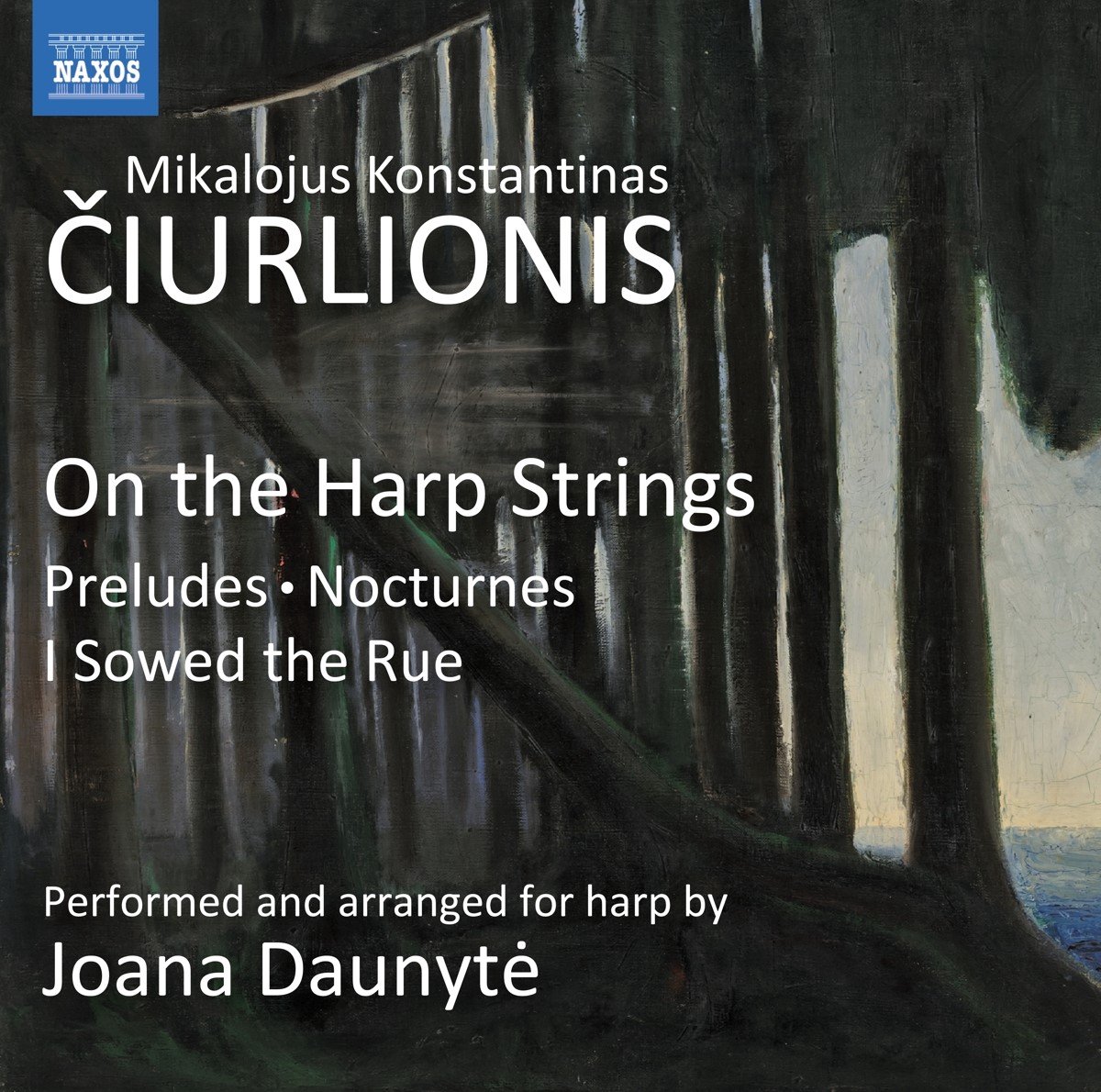 Joana Daunyte - On The Harp Strings: Preludes, Nocturnes, I Sowed The Rue (CD)