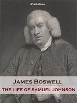 The Life of Samuel Johnson (Annotated)