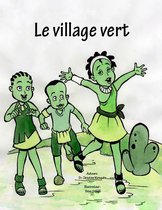Le village vert
