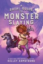 A Royal Guide to Monster Slaying 1 - A Royal Guide to Monster Slaying