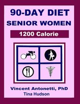 90-Day Diet for Senior Women - 1200 Calorie