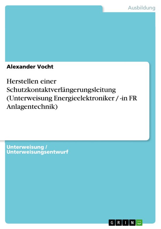 Foto: Herstellen einer schutzkontaktverl ngerungsleitung unterweisung energieelektroniker in fr anlagentechnik 