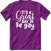 Its A Great Day | Pride T-Shirt | Grappig LHBTIQ+ / LGBTQ / Gay / Homo / Lesbi Cadeau Shirt | Dames - Heren - Unisex | Tshirt Kleding Kado | - Paars - M