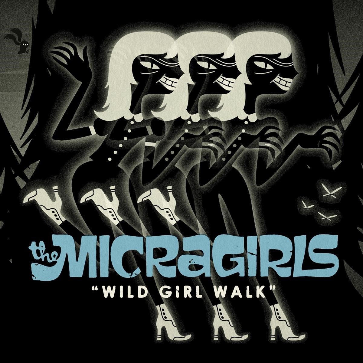 Micragirls - Wild Girl Walk (LP)