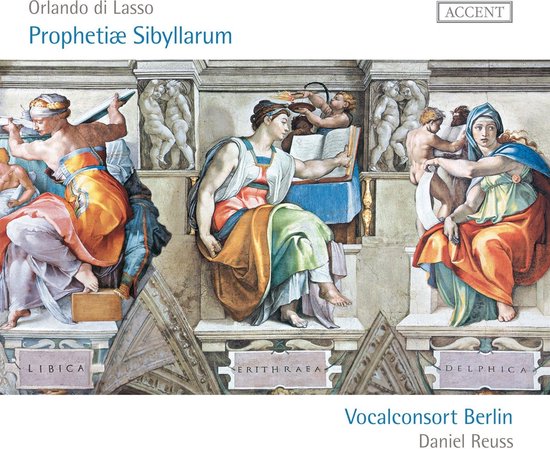 Vocalconsort Berlin & Daniel Reuss - De Lassus: Prophetiae Sibyllarum (CD)