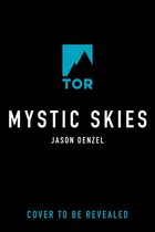 The Mystic Trilogy 3 - Mystic Skies
