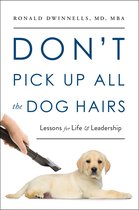 Don't Pick Up All the Dog Hairs