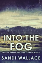 Georgie Harvey and John Franklin 3 - Into The Fog