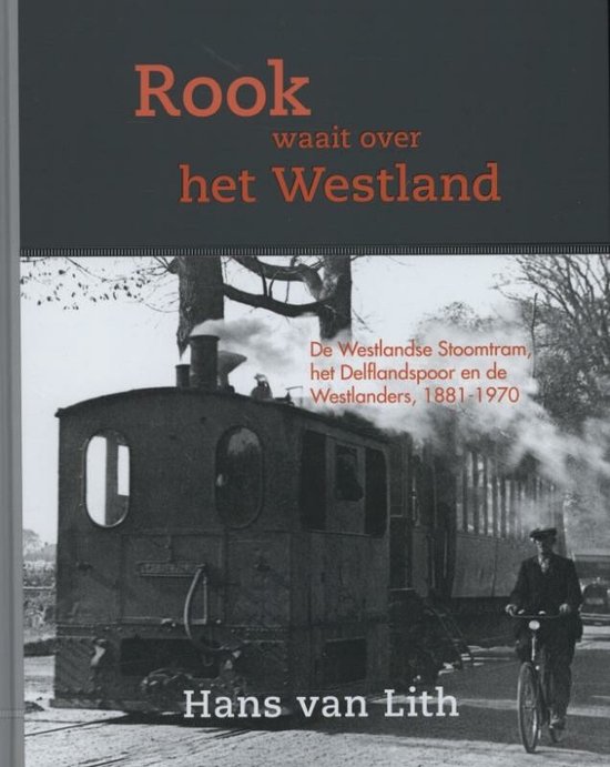 Cover van het boek 'Rook waait over het Westland'