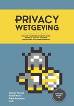 Privacy wetgeving - inclusief voorgestelde meldplichten, boetes en concept algemene verordening gegevensbescherming